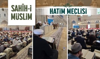 2024 Sahîh-i Müslim Hatim Meclisi